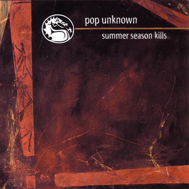 Pop Unknown - Summer Season Kills - Saint Marie Records