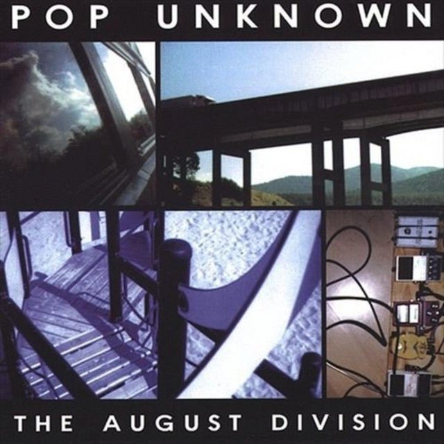 Pop Unknown - The August Division Music CDs Vinyl