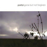 Portal - Gone But Not Forgiven Music CDs Vinyl