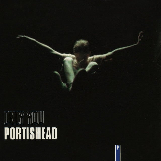 Portishead - Only You Vinyl