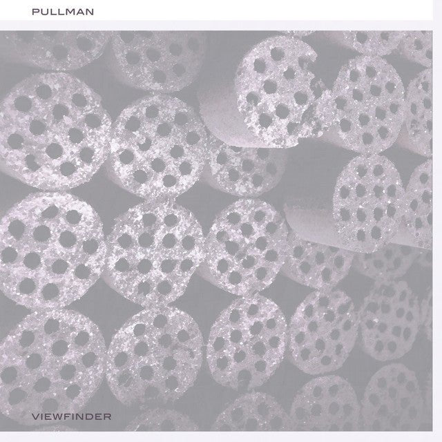 Pullman - Viewfinder Vinyl