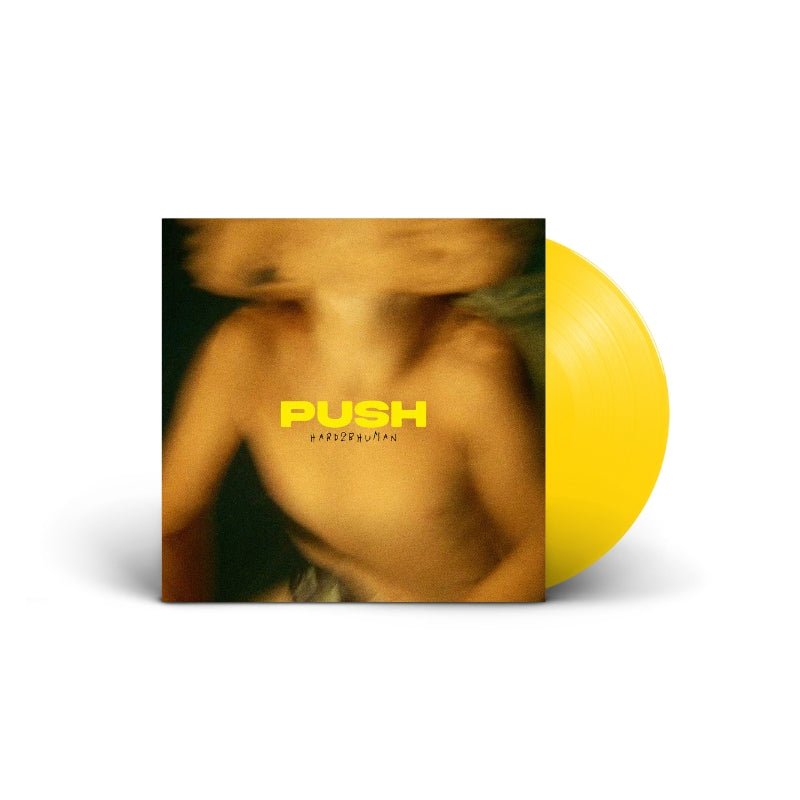 Push - hard2bhuman Records & LPs Vinyl