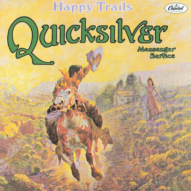 Quicksilver Messenger Service - Happy Trails Vinyl