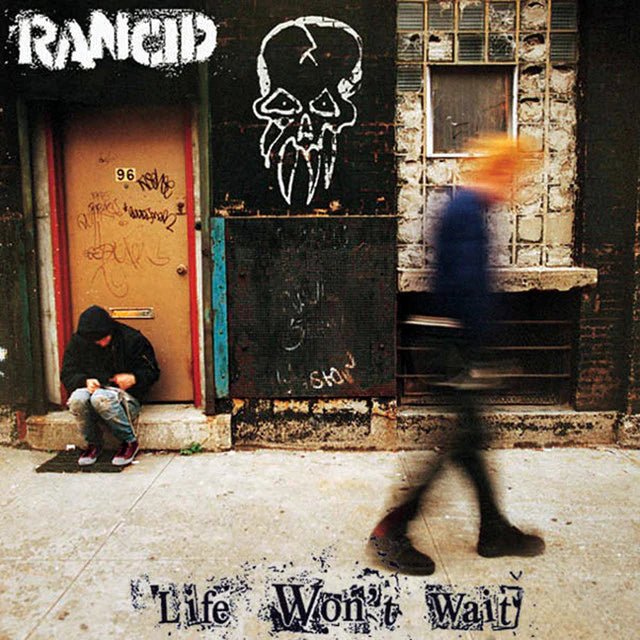 Rancid - Life Won't Wait Vinyl