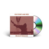 Readymade - On Point And Red Music CDs Vinyl