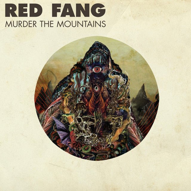 Red Fang - Murder The Mountains Vinyl