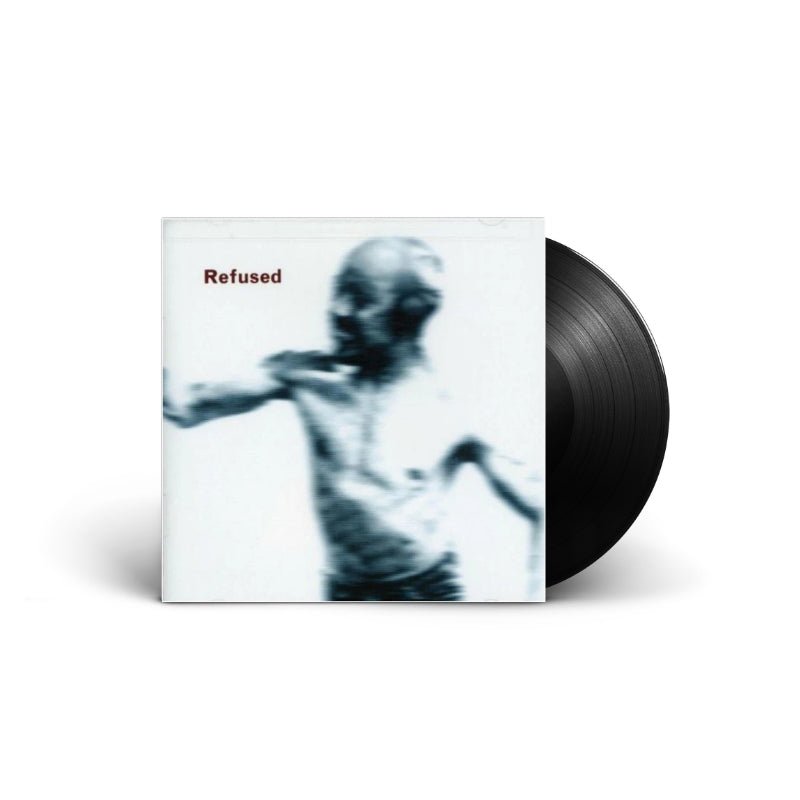 Refused - Songs To Fan The Flames Of Discontent - Saint Marie Records