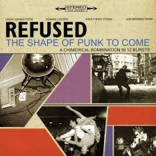 Refused - The Shape Of Punk To Come A Chimerical Bombination In 12 Bursts Vinyl