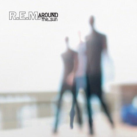 R.E.M. - Around The Sun Vinyl