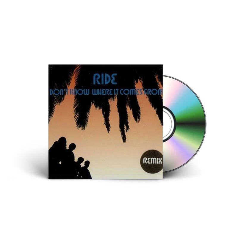 Ride - I Don't Know Where It Comes From - Saint Marie Records