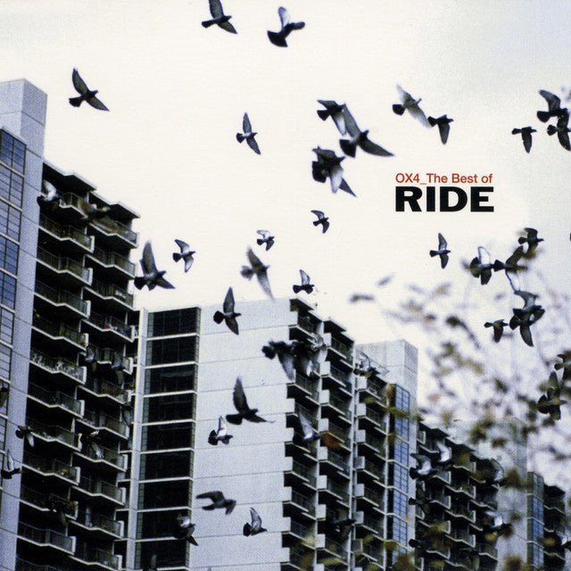 Ride - OX4_ The Best Of Ride - Saint Marie Records
