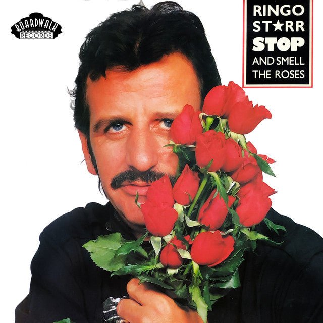 Ringo Starr - Stop And Smell The Roses Vinyl