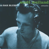 Scott Weiland - 12 Bar Blues Vinyl