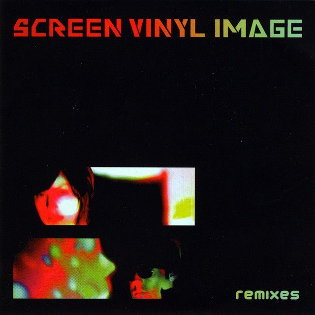 Screen Vinyl Image - Remixes Music CDs Vinyl