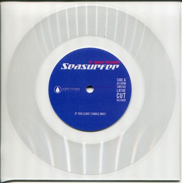 Seasurfer - If You Leave Records & LPs Vinyl