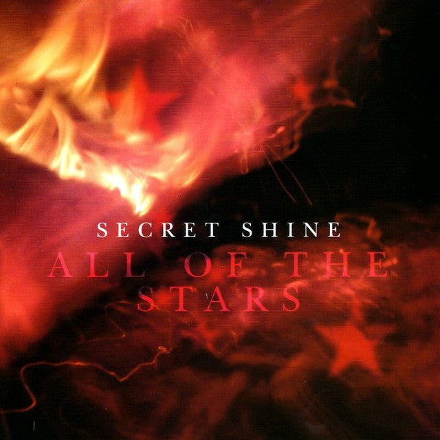 Secret Shine - All Of The Stars Music CDs Vinyl