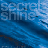 Secret Shine - Beyond Sea And Sky EP Music CDs Vinyl