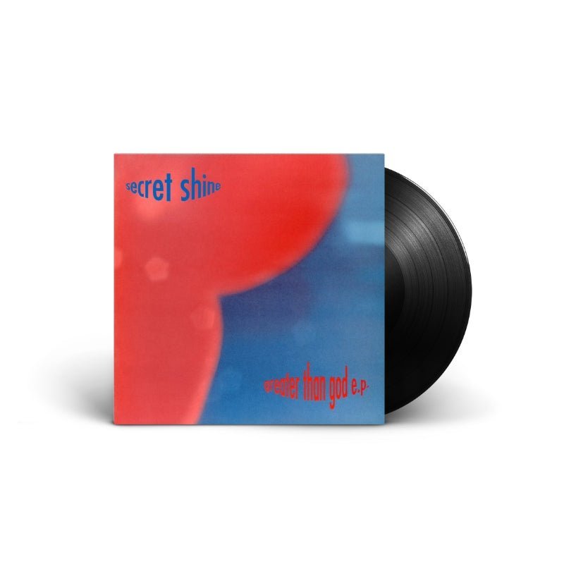 Secret Shine - Greater Than God E.P. 10" Vinyl