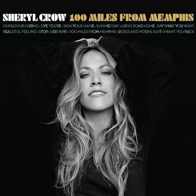 Sheryl Crow - 100 Miles From Memphis Vinyl