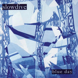 Slowdive - Blue Day - Saint Marie Records