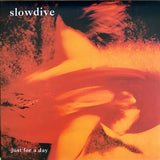 Slowdive - Just For A Day Vinyl