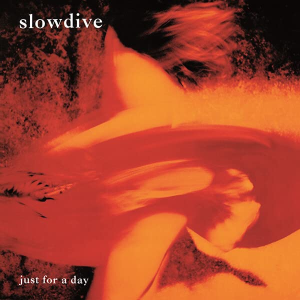 Slowdive - Just For A Day Records & LPs Vinyl