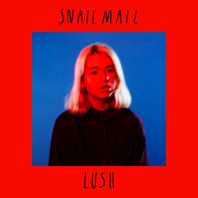 Snail Mail - Lush Vinyl