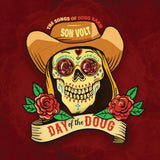 Son Volt - Day Of The Doug Vinyl