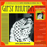 Soul Jazz Records Presents - Gipsy Rhumba --The Original Rhythm Of Gipsy Rhumba in Spain 1965-74 Vinyl