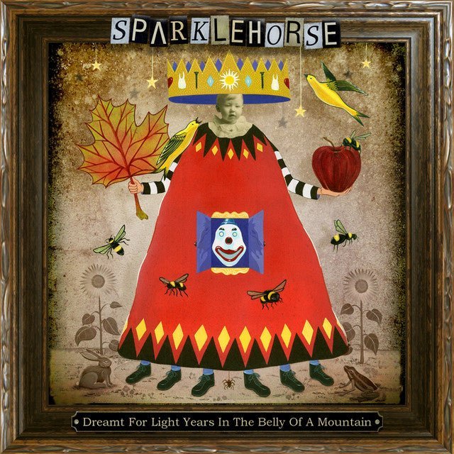 Sparklehorse - Dreamt For Light Years In The Belly Of A Mountain - Saint Marie Records