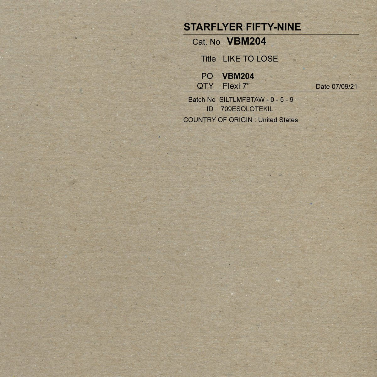 STARFLYER FIFTY-NINE - Like To Lose 7" Vinyl