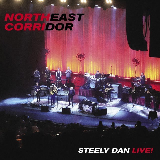 Steely Dan - Northeast Corridor: Steely Dan Live! Records & LPs Vinyl