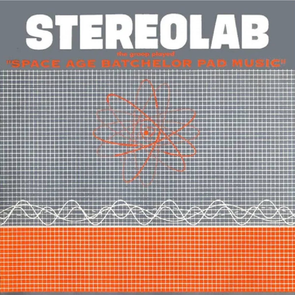 Stereolab - The Groop Played "Space Age Batchelor Pad Music" Vinyl
