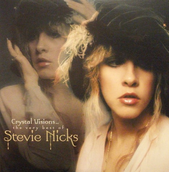 Stevie Nicks - Crystal Visions...The Very Best Of Stevie Nicks Vinyl