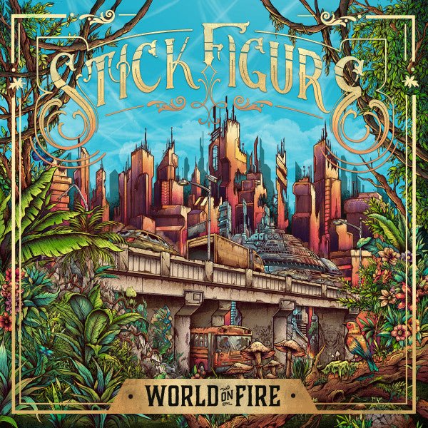 Stick Figure - World On Fire Vinyl