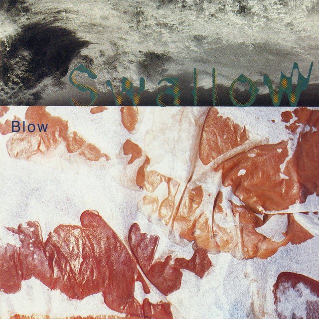 Swallow - Blow - Saint Marie Records