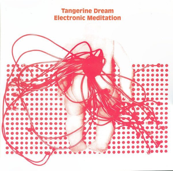 Tangerine Dream - Electronic Meditation - Saint Marie Records