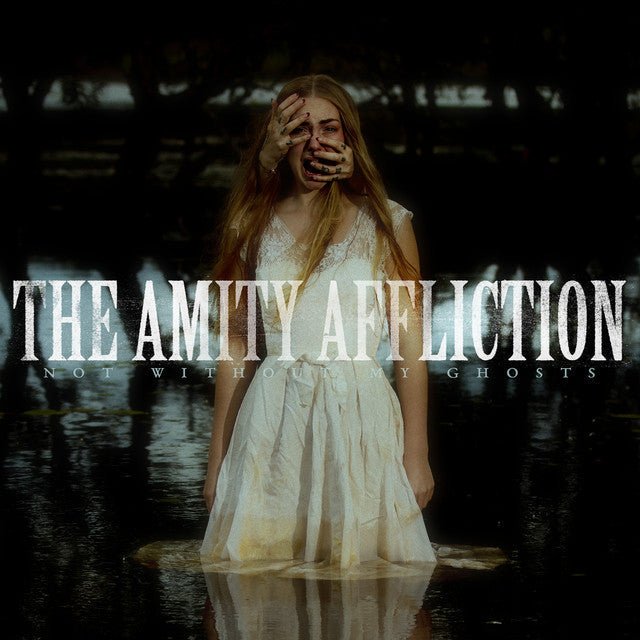 The Amity Affliction - Not Without My Ghosts Vinyl