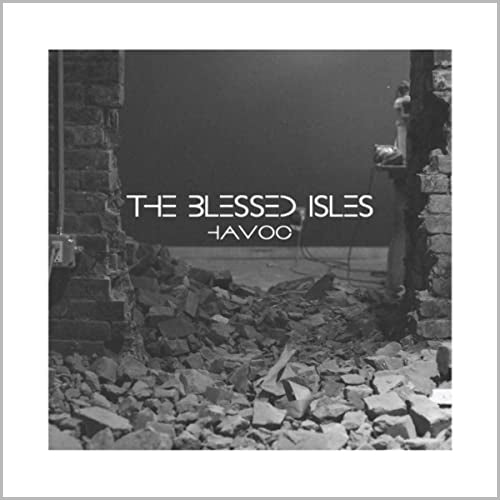 The Blessed Isles - Havoc 7" Vinyl