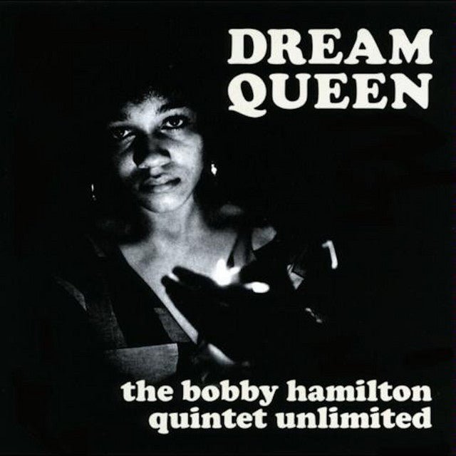 The Bobby Hamilton Quintet Unlimited - Dream Queen Vinyl