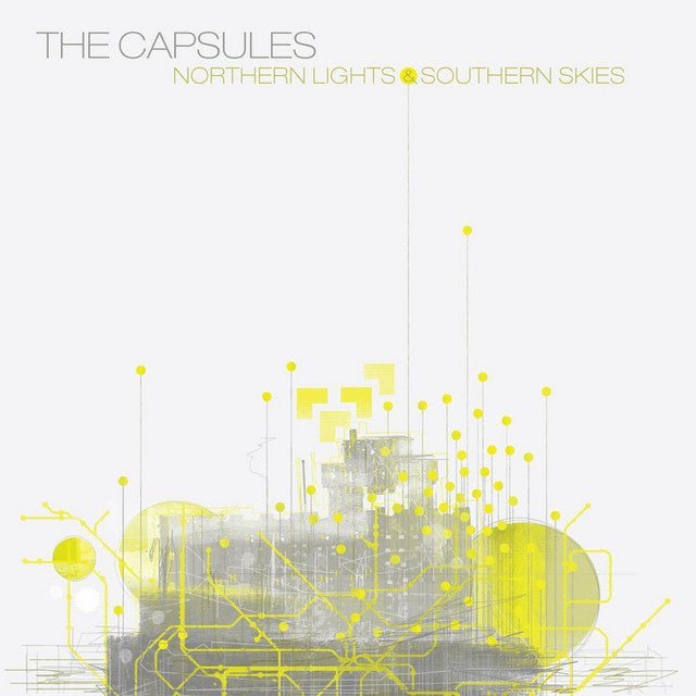 The Capsules - Northern Lights & Southern Skies - Saint Marie Records
