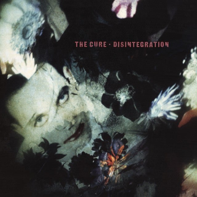 The Cure - Disintegration - Saint Marie Records