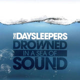 The Daysleepers - Drowned In A Sea Of Sound Records & LPs Vinyl
