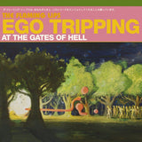 The Flaming Lips - Ego Tripping At The Gates Of Hell Vinyl