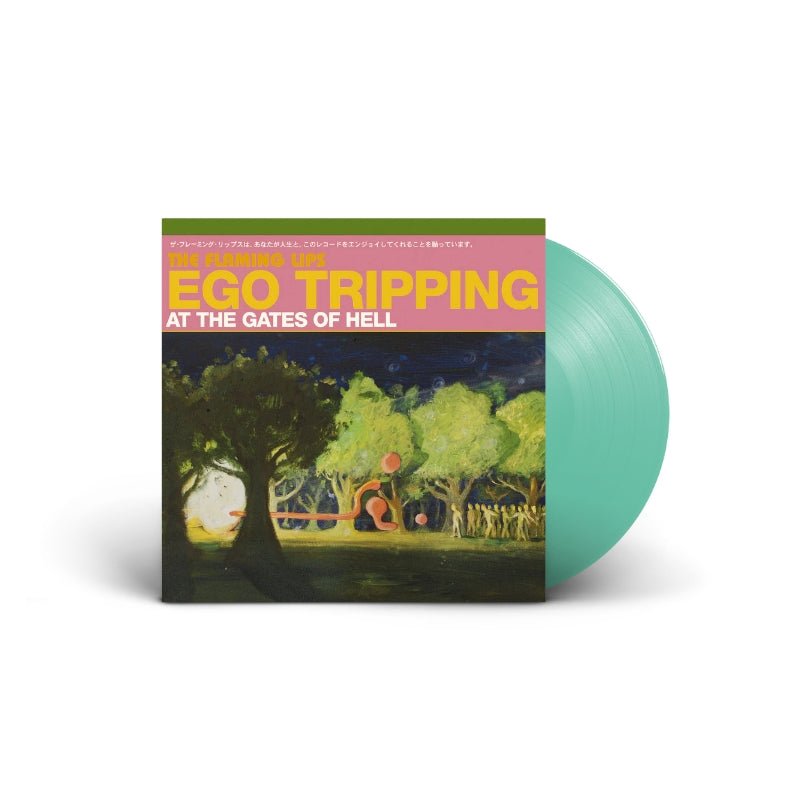 The Flaming Lips - Ego Tripping At The Gates Of Hell Vinyl