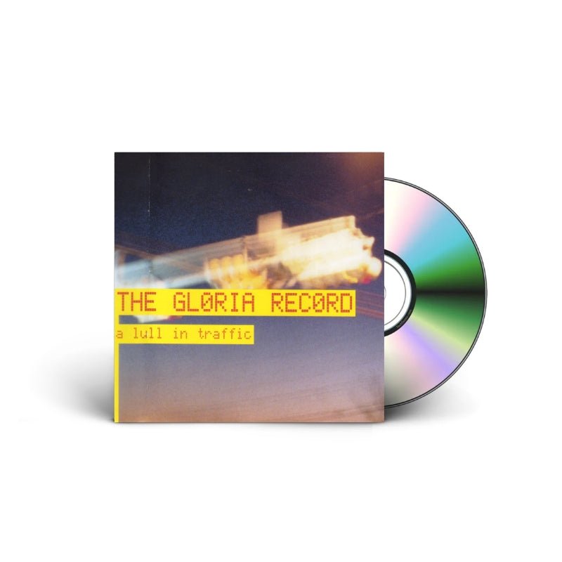 The Gloria Record - A Lull In Traffic - Saint Marie Records