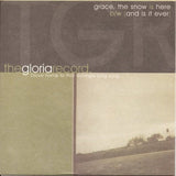 The Gloria Record - Grace, The Snow Is Here - Saint Marie Records