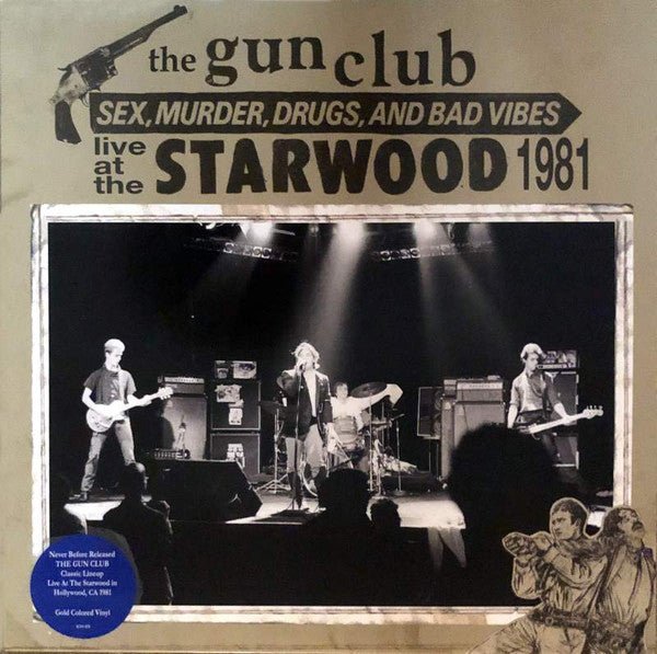 The Gun Club - Sex, Murder, Drugs, And Bad Vibes Vinyl