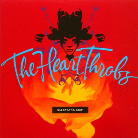 The Heart Throbs - Cleopatra Grip - Saint Marie Records