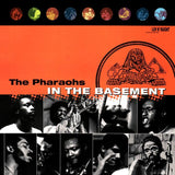 The Pharaohs - In The Basement Vinyl